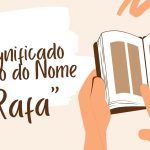 O Significado Bíblico do Nome Rafa
